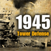 1945 Tower Defense