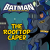 Batman: The Rooftop Caper