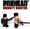 Boxhead: Bounty Hunter