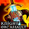Knight: Orc Assault