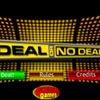 Deal or No Deal