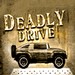 Deadly Drive