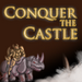 Conquer the Castle