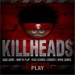 Killheads