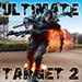 Ultimate Target 2